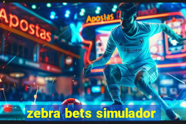 zebra bets simulador